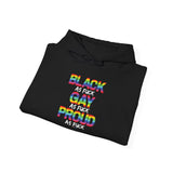 BLACK GAY PROUD AF UNISEX HOODIE