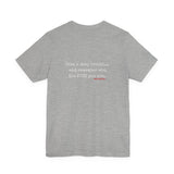 TAKE A DEEP BREATH UNISEX SHORT SLEEVE T-SHIRT