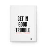 GET IN GOOD TROUBLE - BLACK JOURNAL