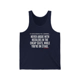 HECKLERS UNISEX TANK TOP