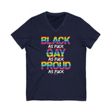 BLACK GAY PROUD AF V-NECK T-SHIRTS