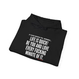 LIFE IS QUICK UNISEX HOODIE
