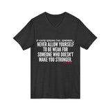 MAKE YOU STRONGER UNISEX V-NECK T-SHIRT