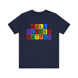 ALLBLOCKSMATTER Multi UNISEX SHORT SLEEVE T-SHIRT