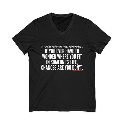 WHERE YOU FIT UNISEX V-NECK T-SHIRT