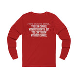 GROWTH AND CHANGE UNISEX LONGSLEEVE T-SHIRTS
