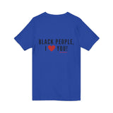 BLACK PEOPLE I LOVE YOU - BLACK UNISEX V-NECK T-SHIRT