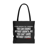 GROWTH AND CHANGE TOTE BAG