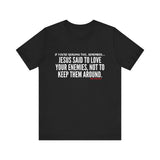 JESUS SAID (CLEAN) UNISEX SHORT SLEEVE T-SHIRT