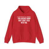 YOU ALREADY KNOW UNISEX HOODIE
