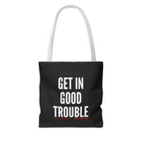 GET IN GOOD TROUBLE - WHITE TOTE BAG