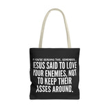 JESUS SAID TOTE BAG