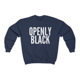 OPENLY BLACK Crewneck Sweatshirt