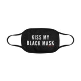 KISS MY BLACK MASK FACE MASK