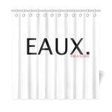 EAUX. SHOWER CURTAINS (36X72 & 72X72)