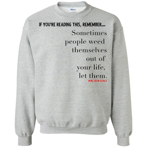 Weed Themselves Out Unisex Crewneck Pullover Sweatshirt