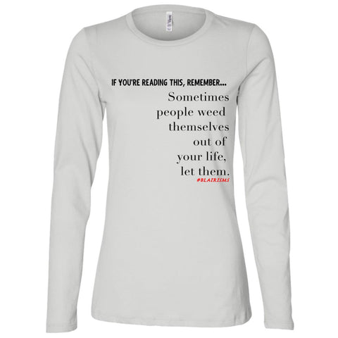 Weed Themselves Out Women's Longsleeve