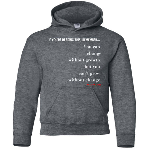 Grow Without Change Youth Pullover Hoodie