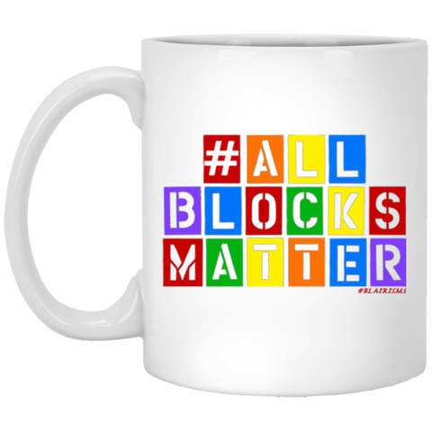 #ALLBLOCKSMATTER 11 oz. White Mug
