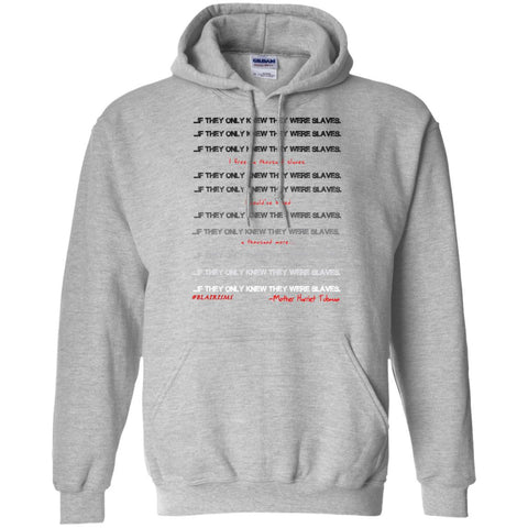 I FREED A THOUSAND SLAVES... Pullover Hoodie