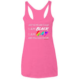 JUST SO WE ARE CLEAR... Women's Racerback Tank