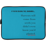 HARVESTS WILL COME Laptop Sleeve - 15 Inch