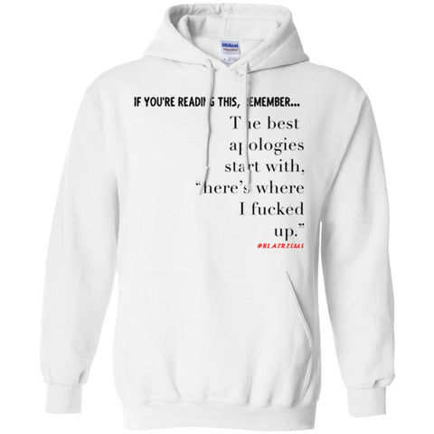 The Best Apologies Pullover Hoodie