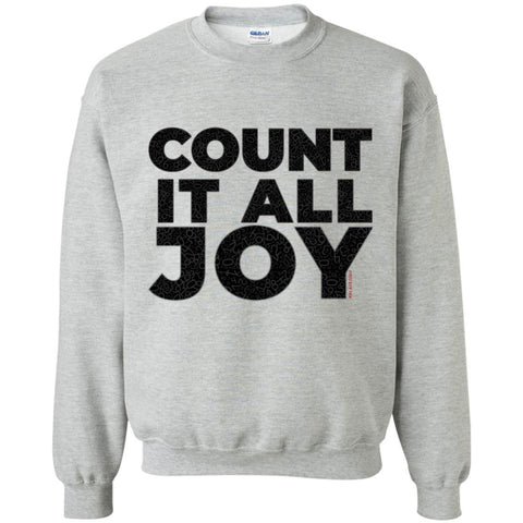 COUNT IT ALL JOY Crewneck Pullover Sweatshirt