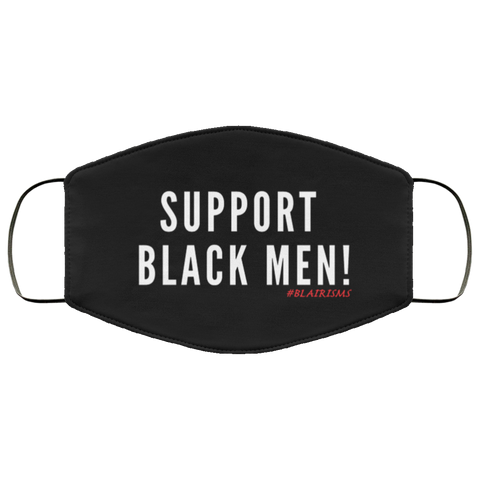 SUPPORT BLACK MEN  Face Mask