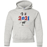Is It 2021?! Youth Pullover Hoodie