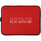 YOU CAN DO ALL THINGS THROUGH CHRIST, Except.1png Laptop Sleeve - 15 Inch