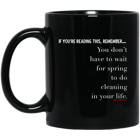 SPRING CLEANING 11 oz. Black Mug