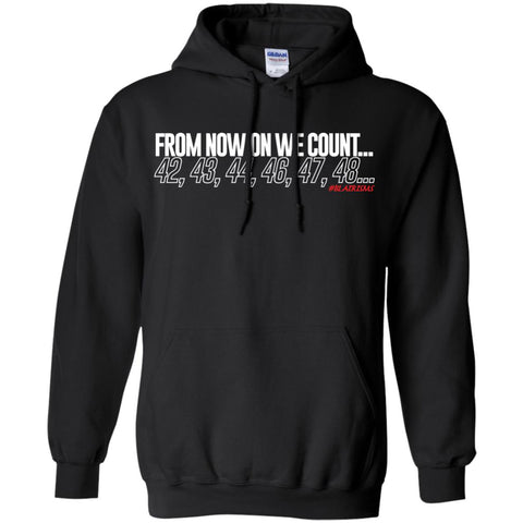 From Now On We Count WHITE Pullover Hoodie