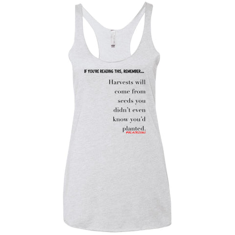 Harvests Will Come Racerback Tank