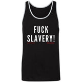 FUCK SLAVERY #JUNETEENTH  Tank Top