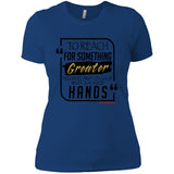 To Reach For Something Greater Gold Women's Crew