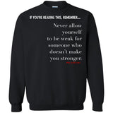 Stronger Crewneck Pullover Sweatshirt