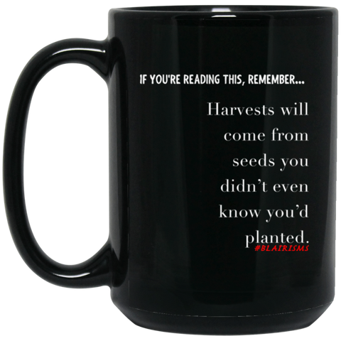 Harvests Will Come 15 oz. Black Mug