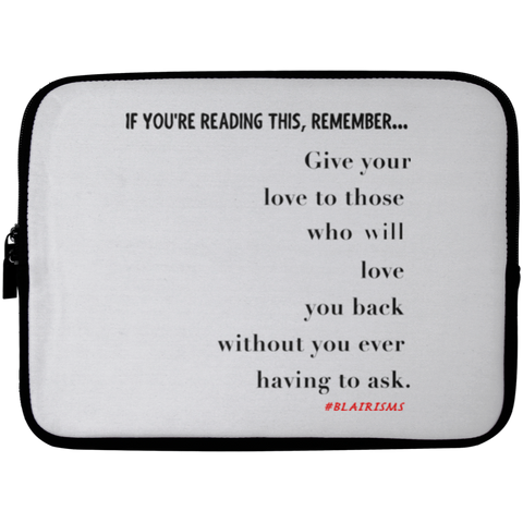 GIVE YOUR LOVE Laptop Sleeve - 10 inch