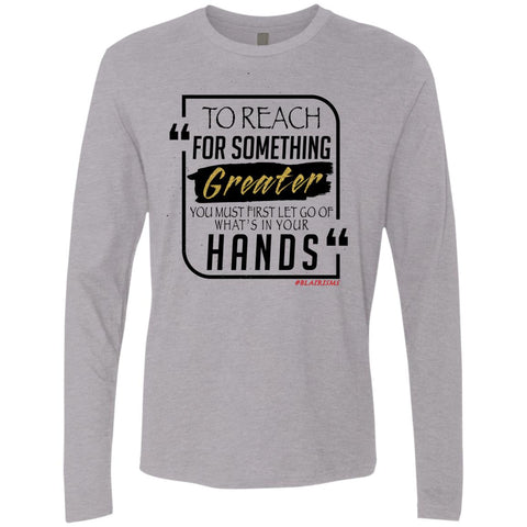To Reach For Something Greater Gold Men's Longsleeve