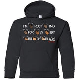 I'M ROOTING FOR EVERYBODY BLACK Youth Pullover Hoodie