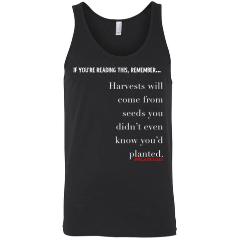 Harvests Will Come Unisex Tank