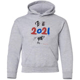 Is It 2021?! Youth Pullover Hoodie