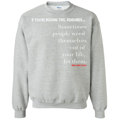 Weed Themselves Out Unisex Crewneck Pullover Sweatshirt