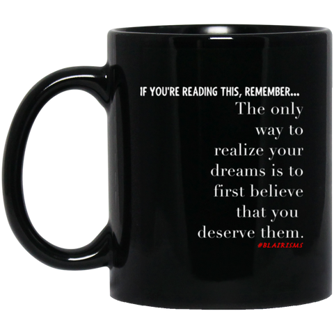 Realize Your Dreams 11 oz. Black Mug