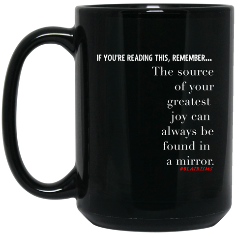 Your Greatest Joy 15 oz. Black Mug