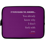 DON'T FUCK WITH YOU Laptop Sleeve - 10 inch