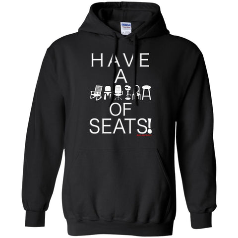 HAVE SEATS Pullover Hoodie