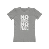 No Justins No Peace (Like You Really Mean It!) Women's Tee