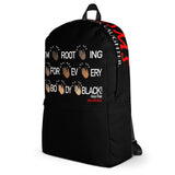 I'M ROOTING FOR EVERYBODY BLACK BACKPACK